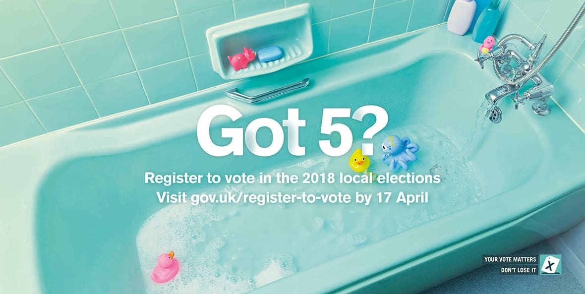 Got 5? Register to vote in the 2018 local elections Visit https://gov.uk/register-to-vote by 17 April